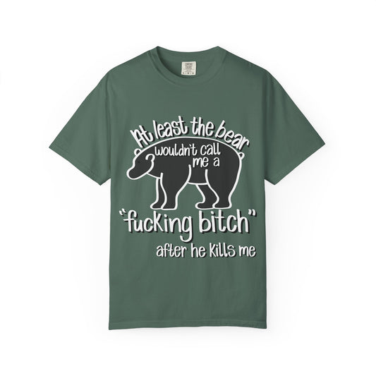 I Choose the Bear Comfort Colors T-Shirt Protest Tee