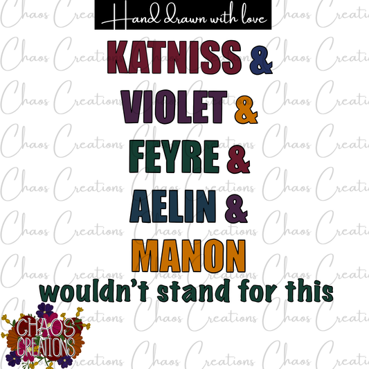 PNG: Wouldn’t Stand for This, jewel colorway